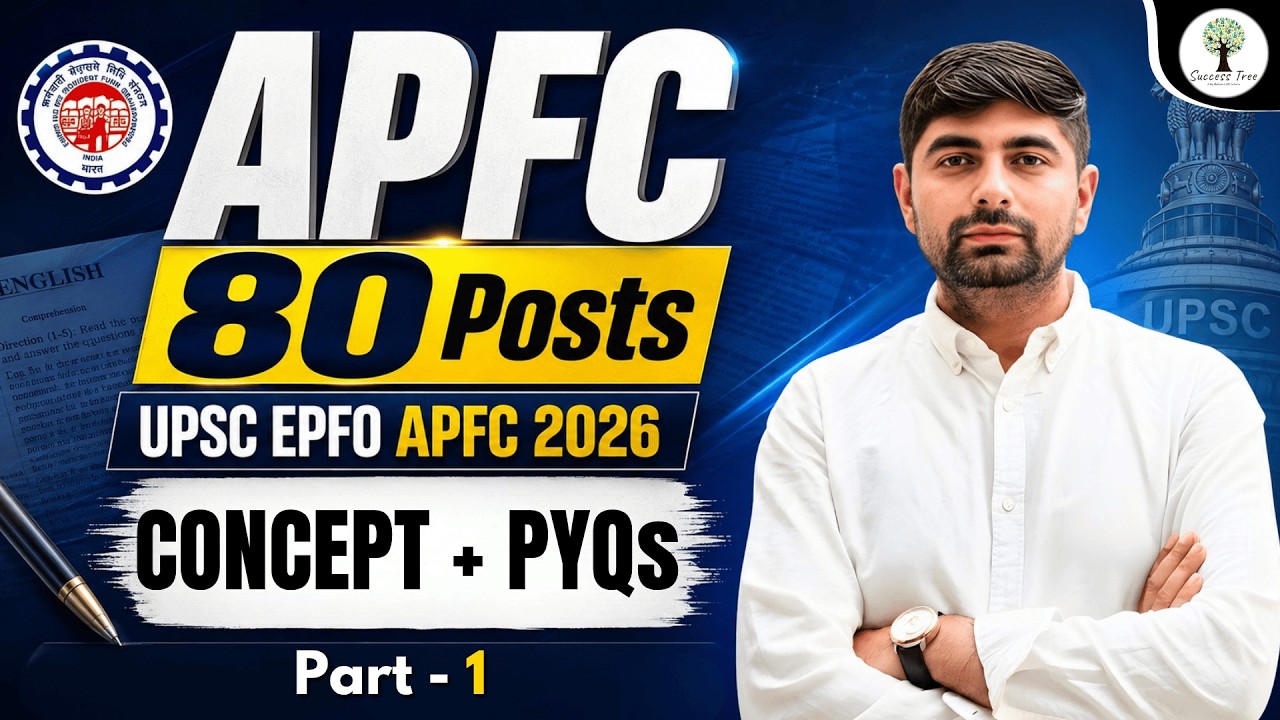 APFC 80 Posts | UPSC EPFO APFC 2026 | Concepts + PYQs | Part 1 | Success Tree