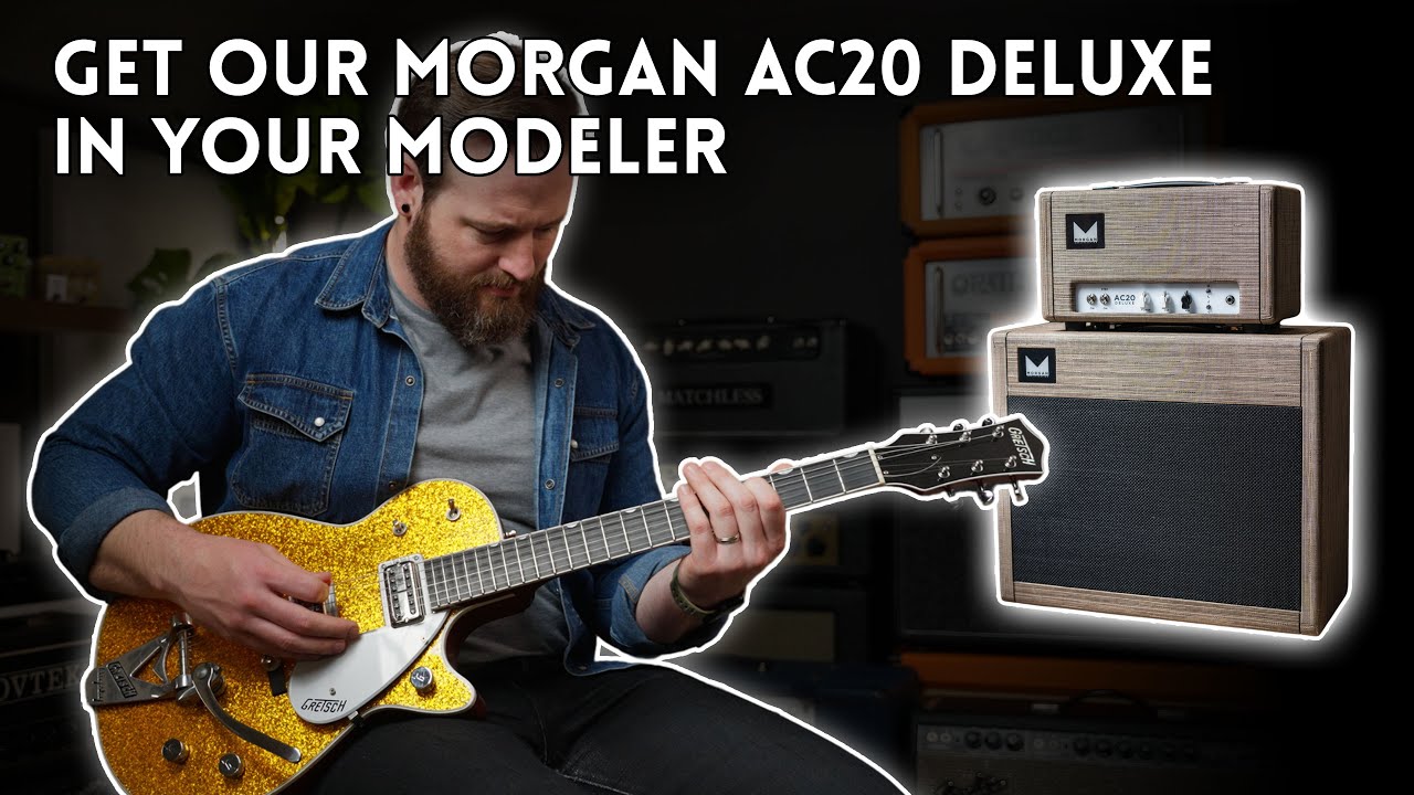 Патчи Morgan AC20 Deluxe Tone Match // Line 6 (Helix, Stomp, POD Go), Fractal, Kemper, TONEX