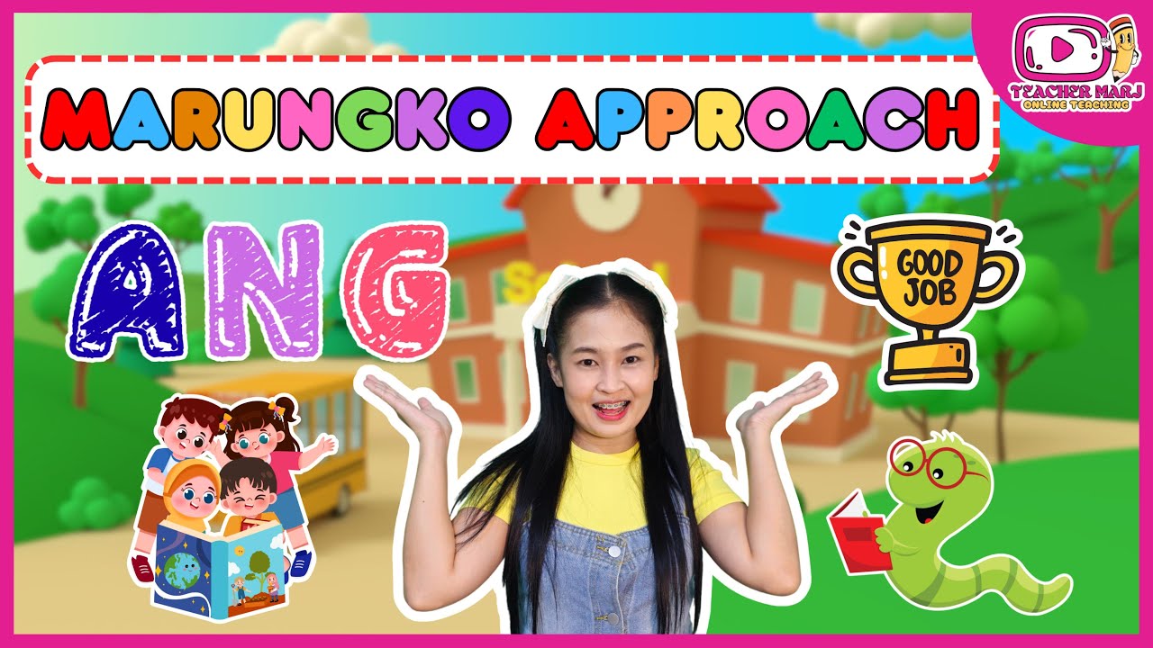 MARUNGKO APPROACH - TUNOG ng 
