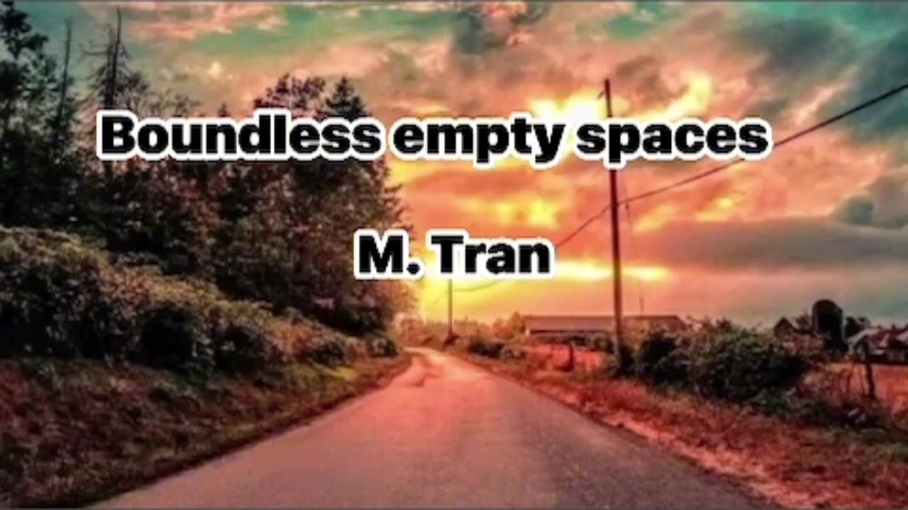 Boundless Empty Spaces (Soo Tran)