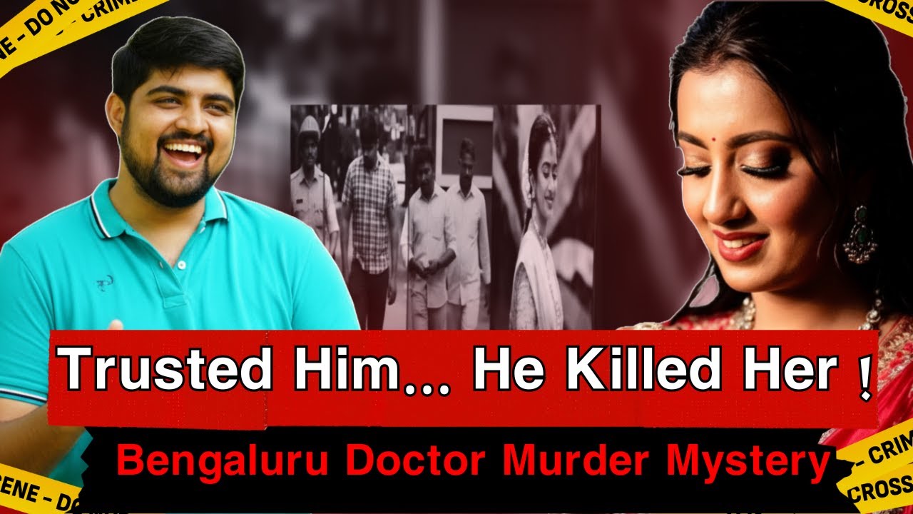Bengaluru Doctor Murder Mystery || How a Husband Killed His Wife Using His Medical Knowledge