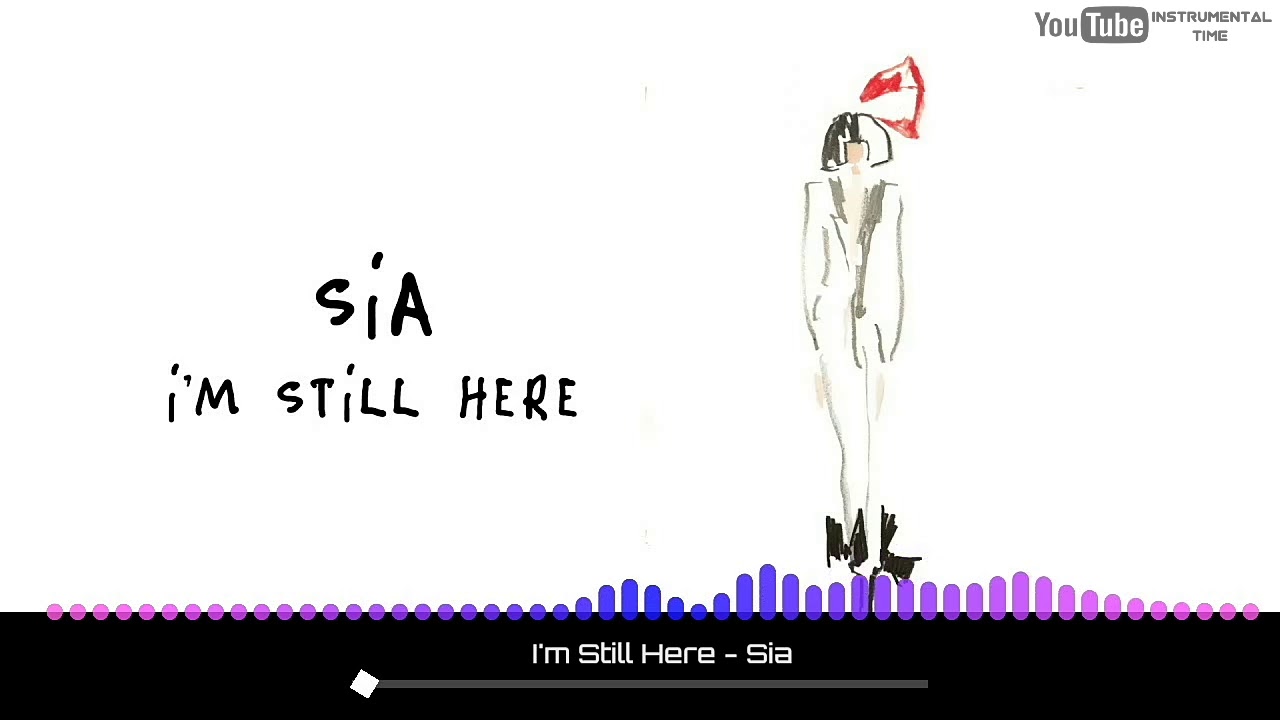 Sia - I'm still here (Instrumental)