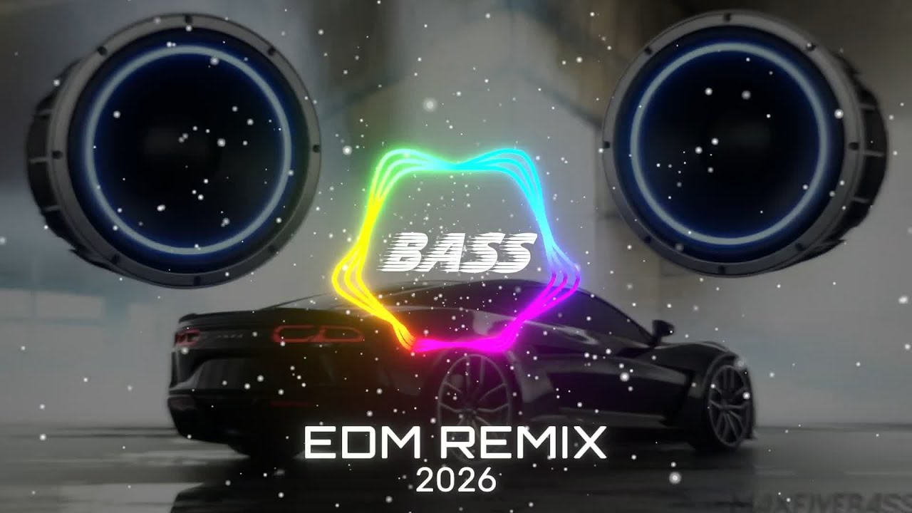 EDM Bass Boosted Club Remix 2026 🔊 | Dance Music | Party & DJ Remix Mix