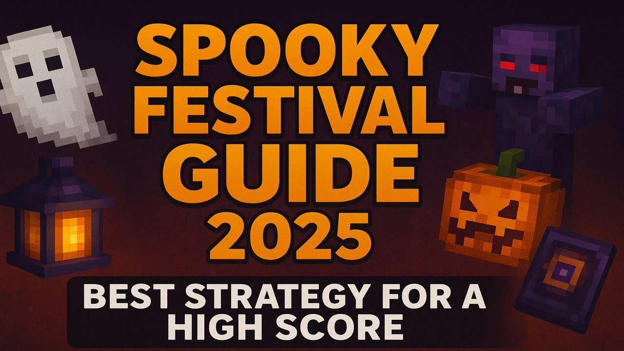 Spooky Festival Guide 2025 - Best Strategy for a High Score(Hypixel Skyblock)
