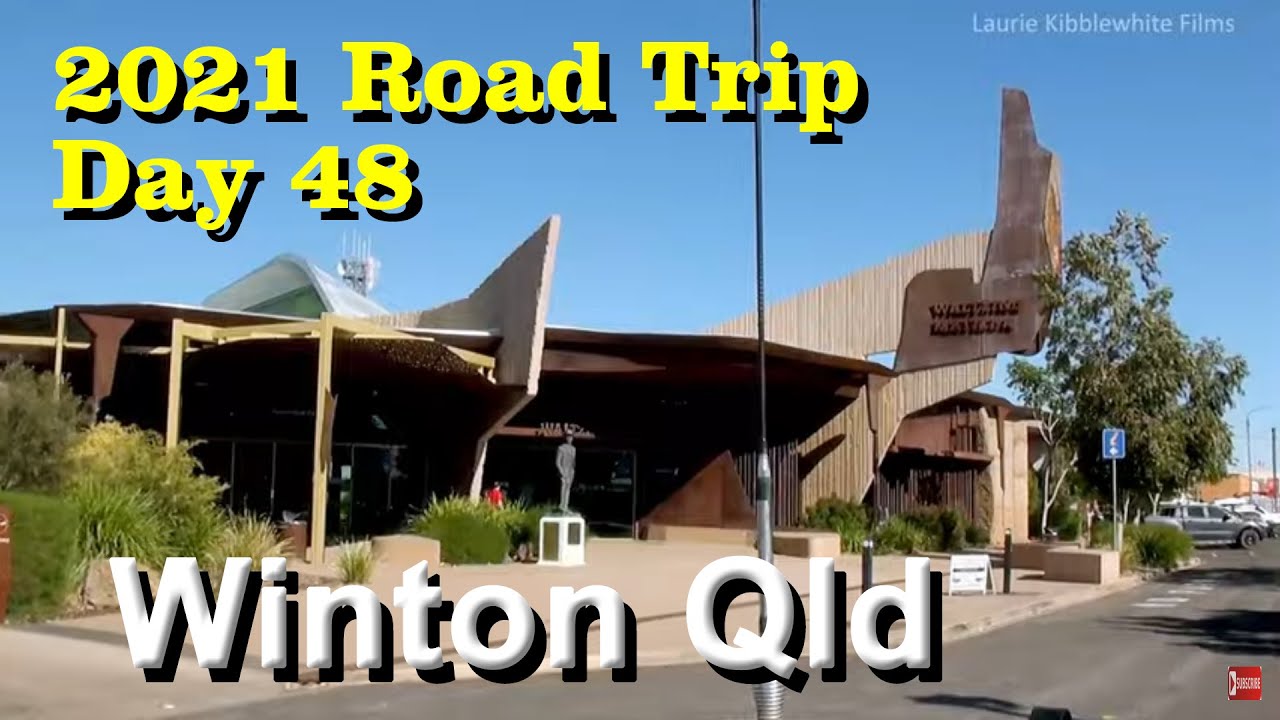 2021 ROAD TRIP - DAY 48 - Winton