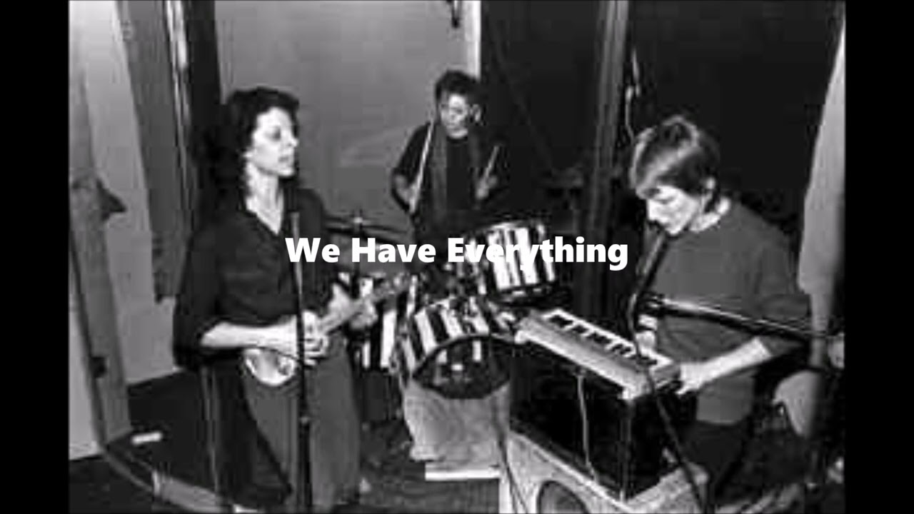 Y Pants, ''We Have Everything'', 1982, NYC