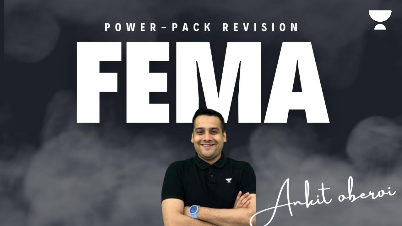 FEMA 1999 - Power Pack Revision | LAW | CA Inter May 24 | CA Ankit Oberoi