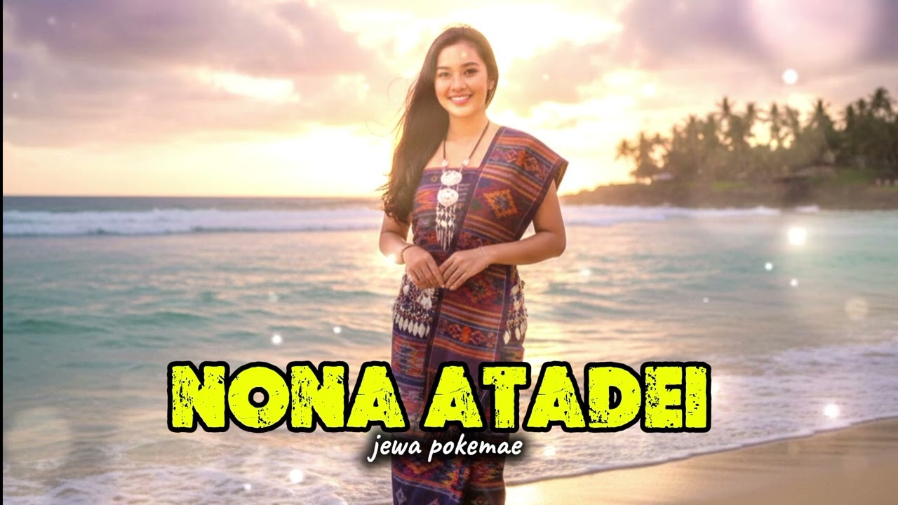Dangdut viral terbaru 2026. Nona atadei by jewapokemae