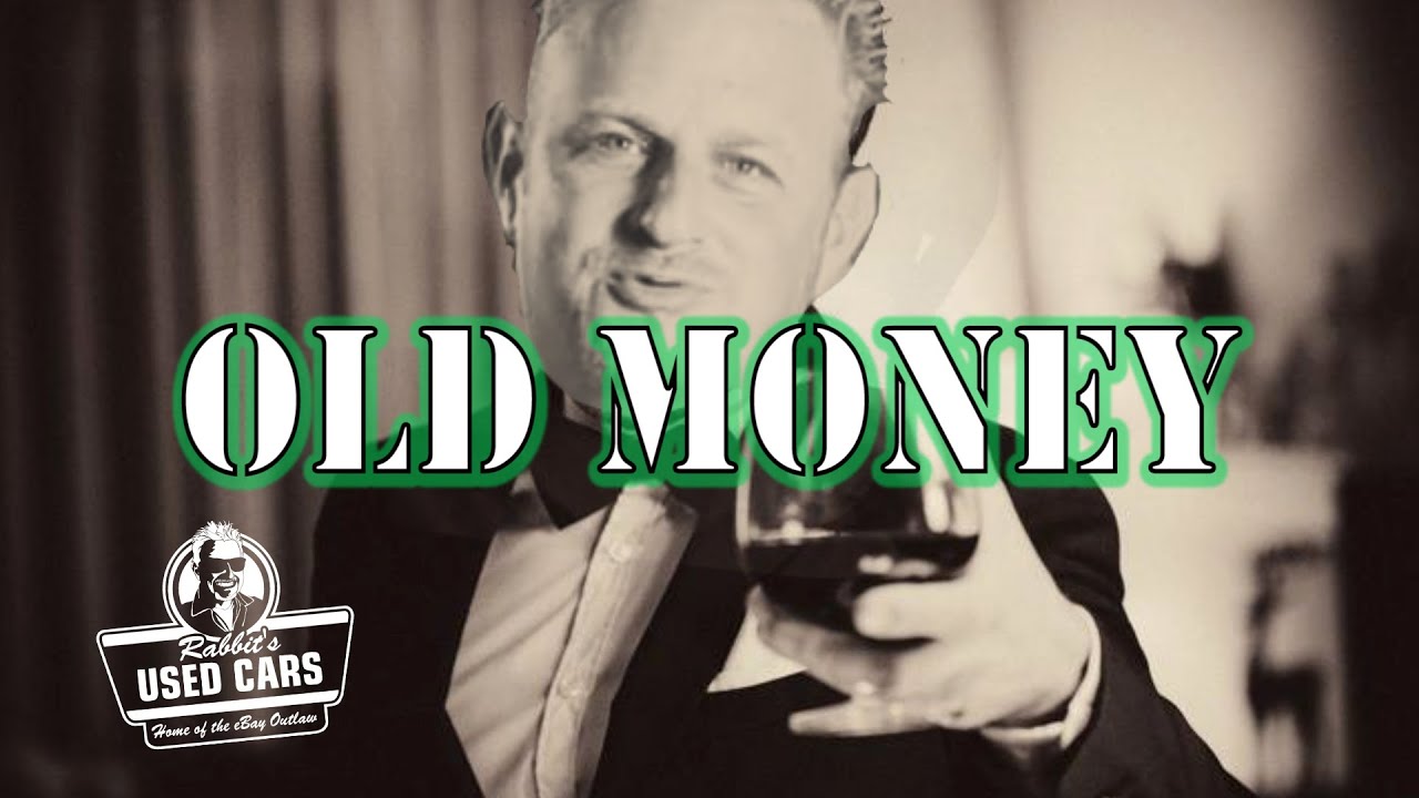 Old Money - Rabbit's Used Cars