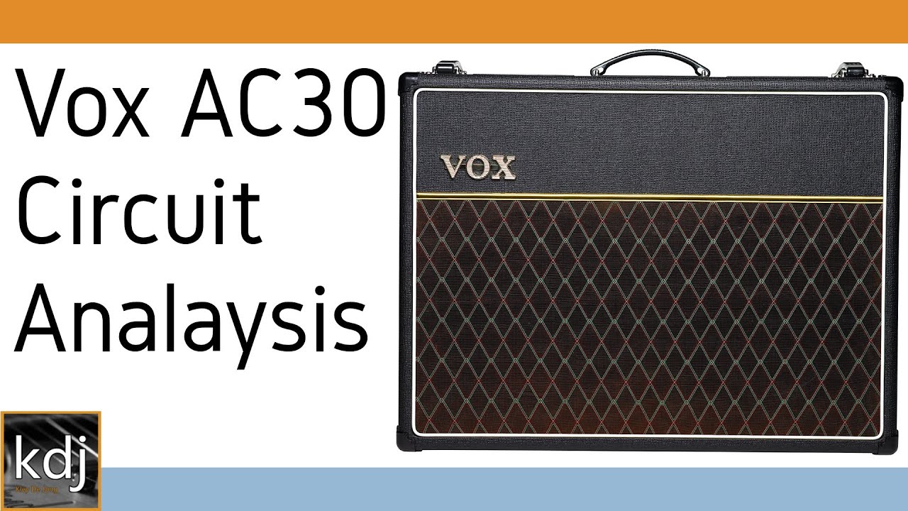 Vox AC30 Circuit Analysis