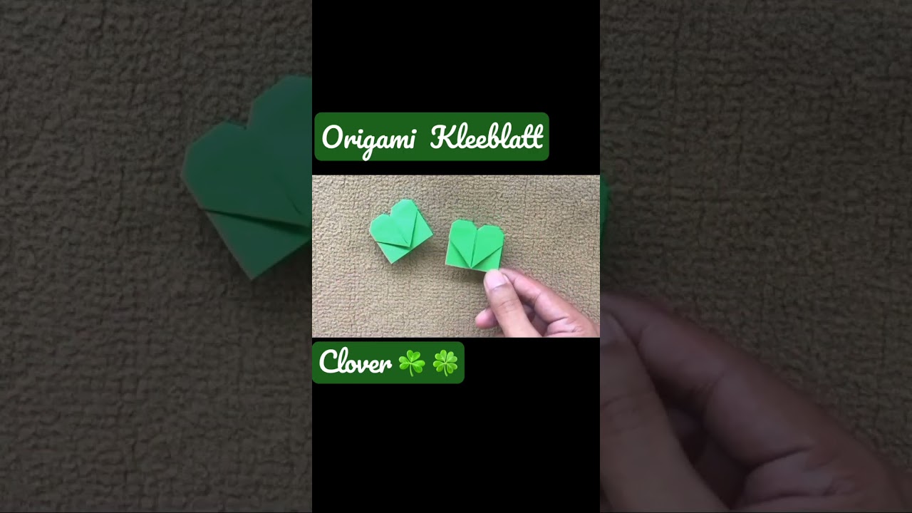 Origami Kleeblatt Falten - Origami clover #kurzesvideo