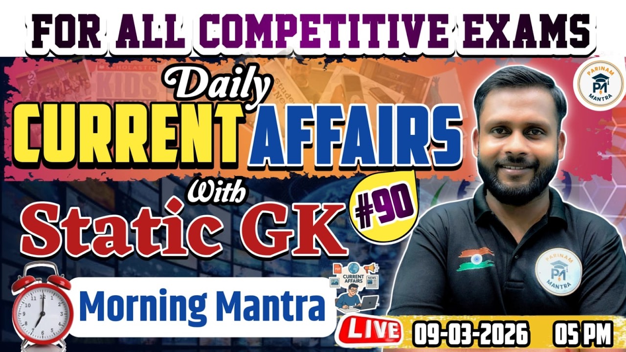 09 March 2026 Current Affairs |#90| Daily Current Affairs | Today Current Affairs by Sachinsir