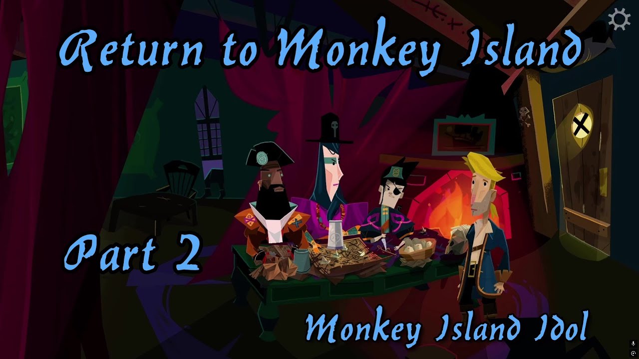 Return to Monkey Island: Part 2 - There's No Place Like Home.