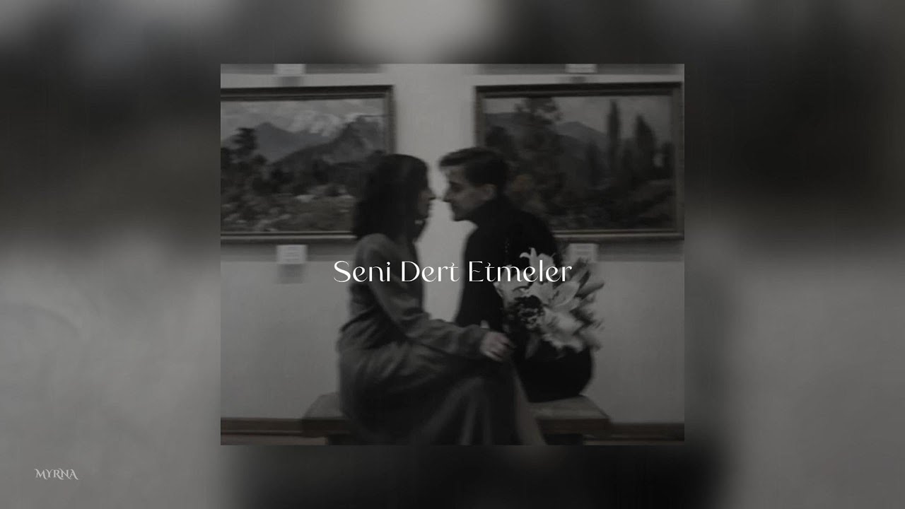 Madrigal - Seni Dert Etmeler Slowed + Reverb