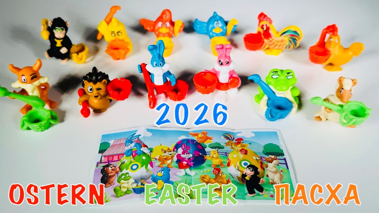 EASTER 2026 Kinder Surprise Full. OSTERN 2026 Kinder &Uuml;berraschung.ПАСХА 2026 Киндер Сюрприз