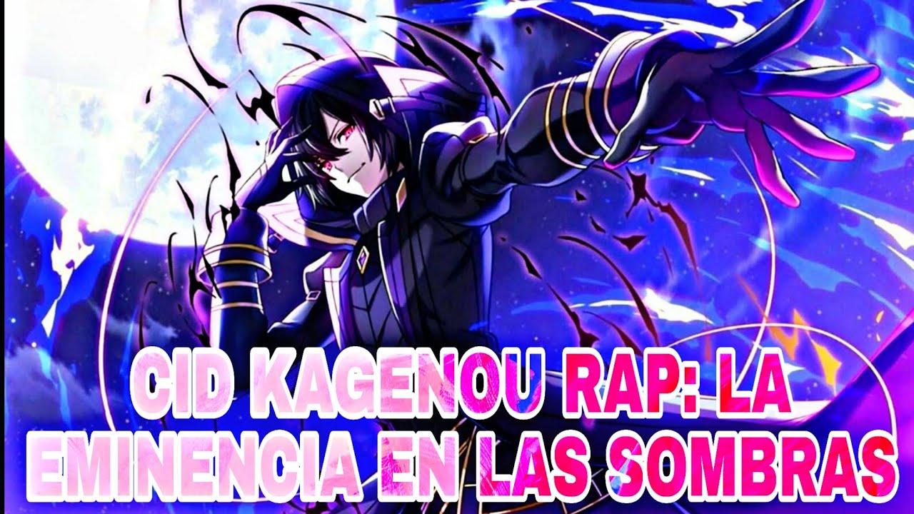 CID KAGENOU (SHADOW) RAP:  LA EMINENCIA EN LAS SOMBRAS