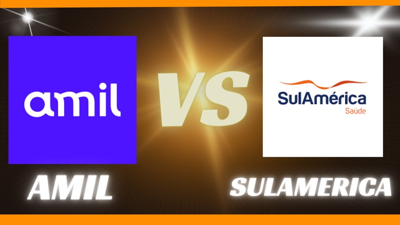 Plano de Saúde Amil 2024 vs Plano de Saúde Sulamérica BOM?