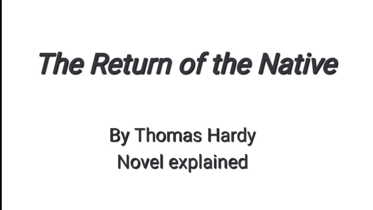 The Return of the Native by Thomas Hardy explained in Tamil