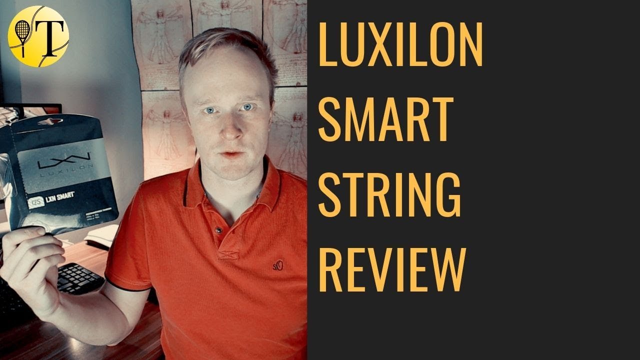 Luxilon Smart Tennis String Review