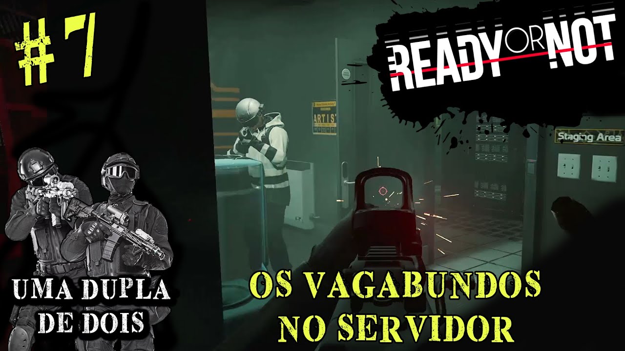READY OR NOT - OS VAGABUNDOS NO SERVIDOR | XBOX SERIES X/S