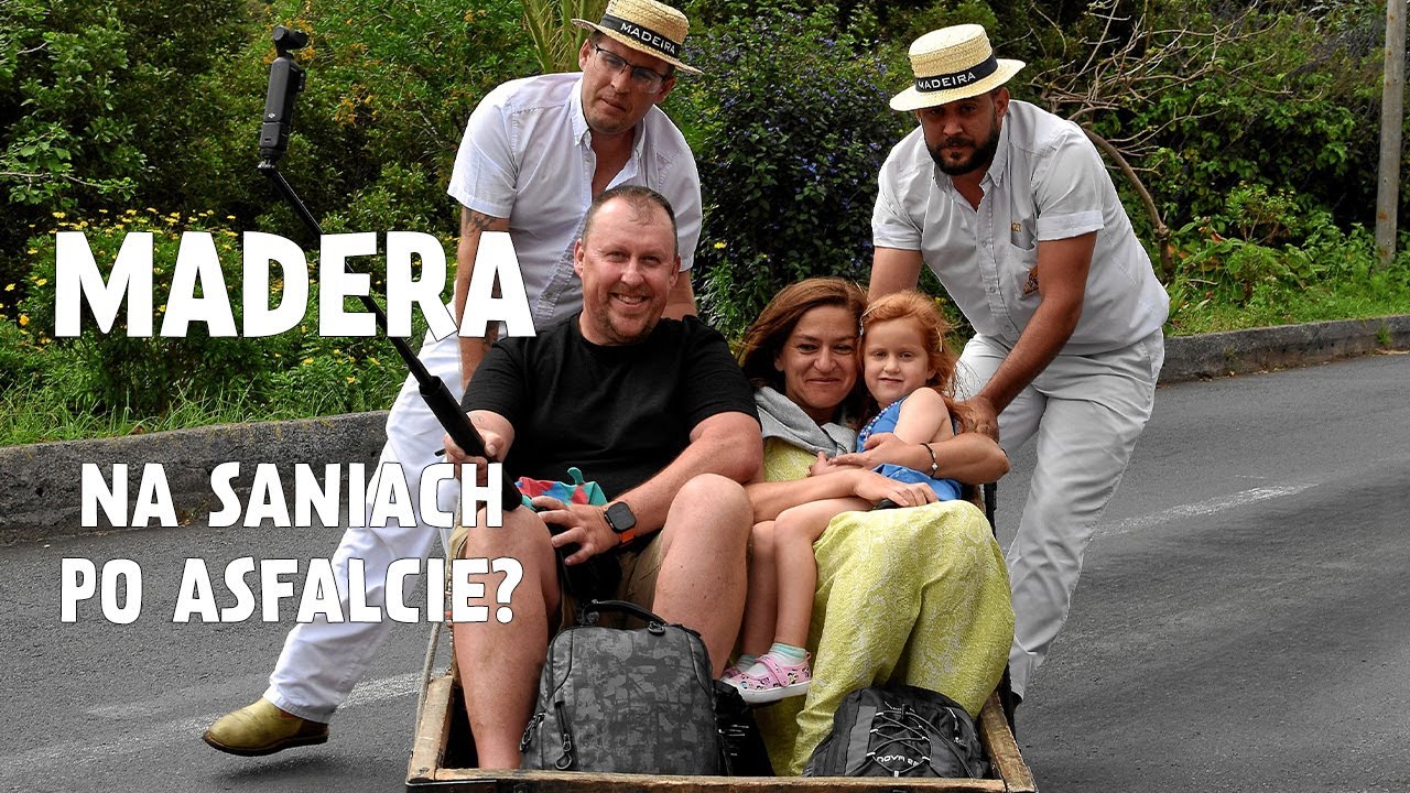 Madera, Sławny Zjazd Na Saniach po Ulicach Funchal oraz Ogrody Monte