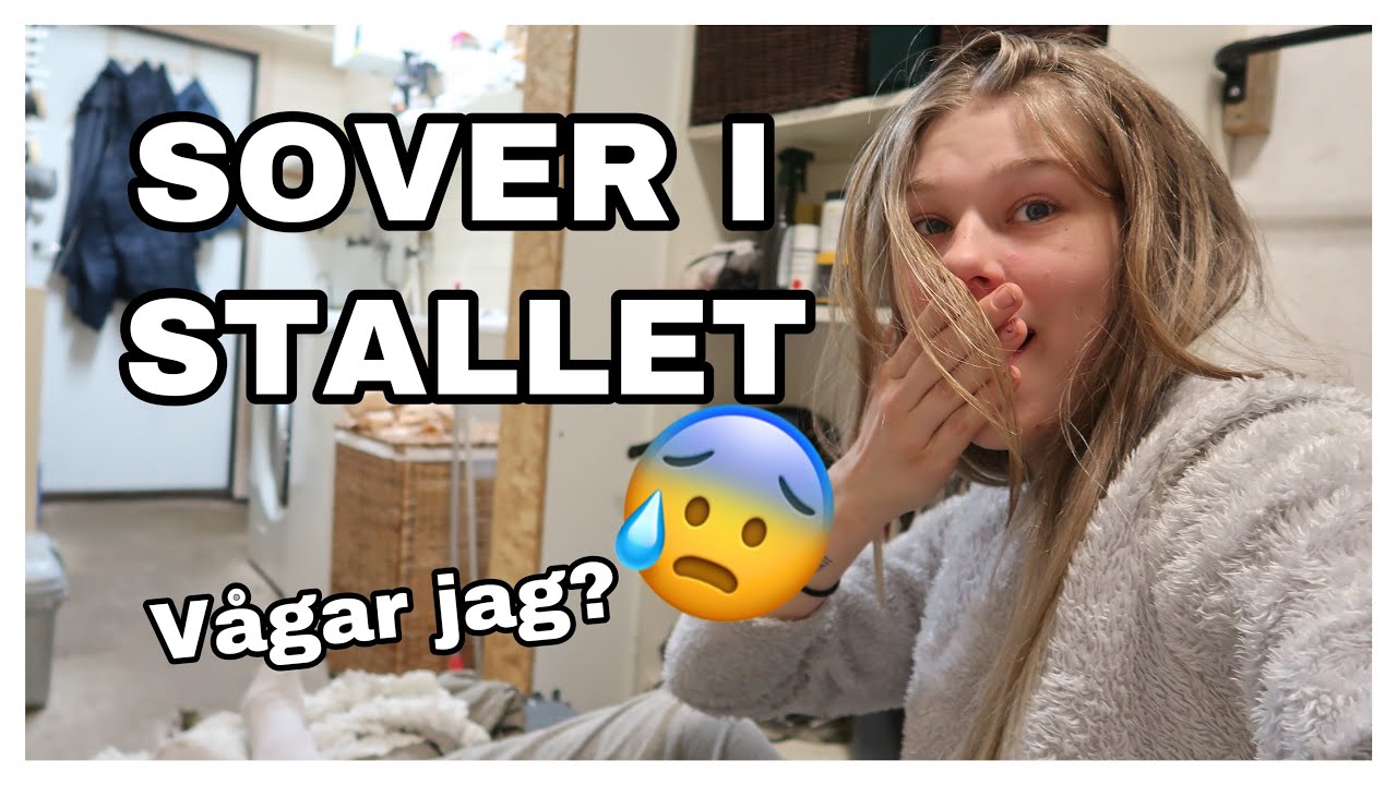 JAG ÖVERNATTAR I STALLET