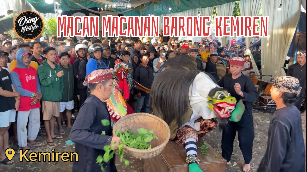 MACAN MACANAN BARONG KEMIREN