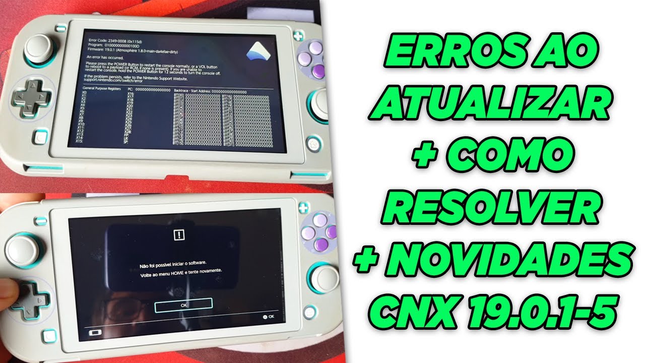 Atualiza&ccedil;&atilde;o Manual CNX v19.0.1-5 + Jogo N&atilde;o Abre, Corrigindo Erros Nintendo Switch Desbloqueado