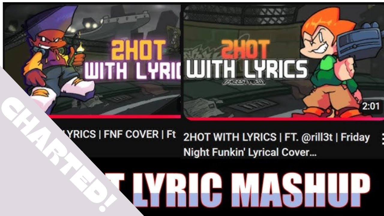 2hot lyrics MASHUP CHARTED