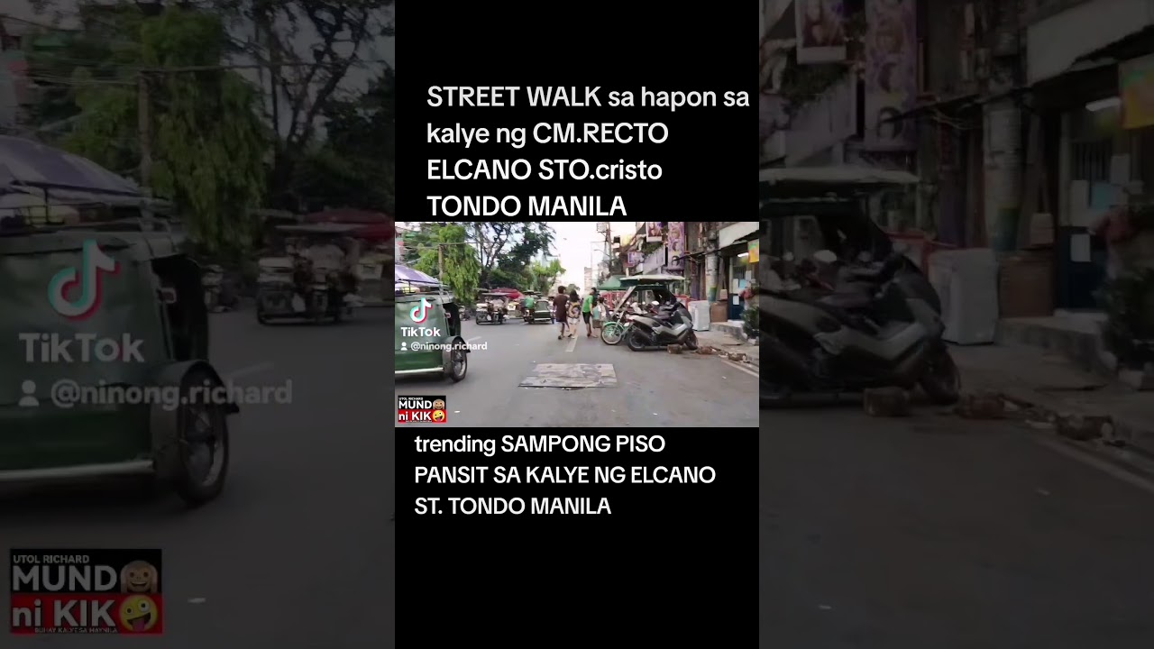 MK🤪/AFTERNOON STREET VLOG  AT ELCANO CM.RECTO TONDO MANILA/ #utolrichard #streetwalk #manila