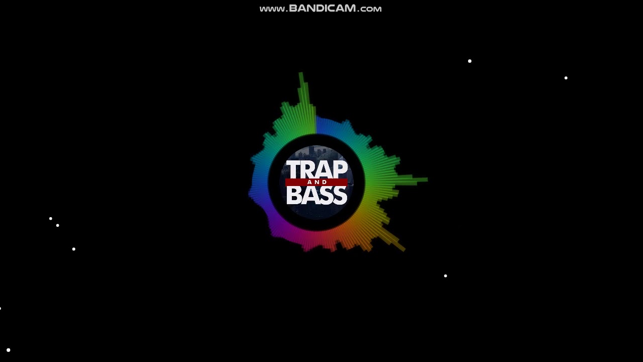 Trap&Bass(edit)