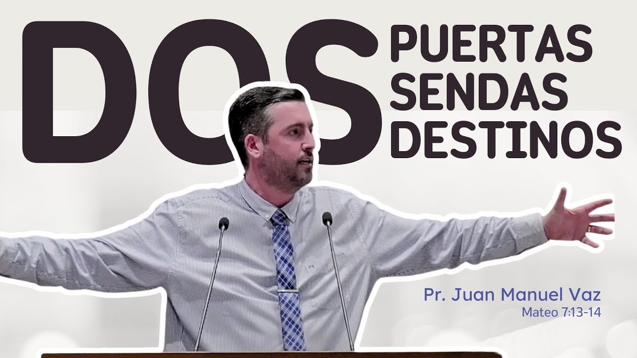 Dos puertas, dos sendas y dos destinos - Juan Manuel Vaz