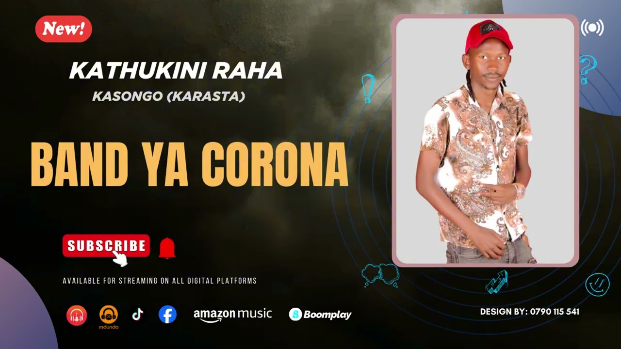KATHUKINI RAHA - BAND YA CORONA (Official Audio)