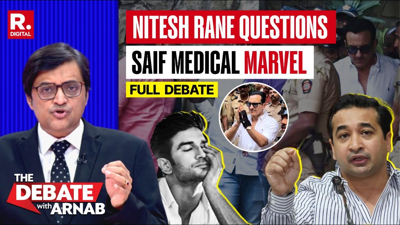 Debate With Arnab LIVE: Nitesh Rane Weighs In On Saif Medical Marvel, Draws Sushant Case Parallels