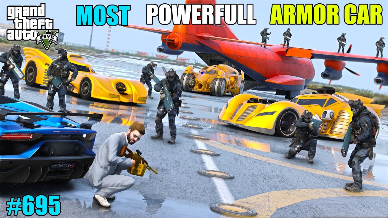 GTA 5 : STOLE POWERFULL ARMOR CARS FOR SECURITY | GTA 5 GAMEPLAY #695