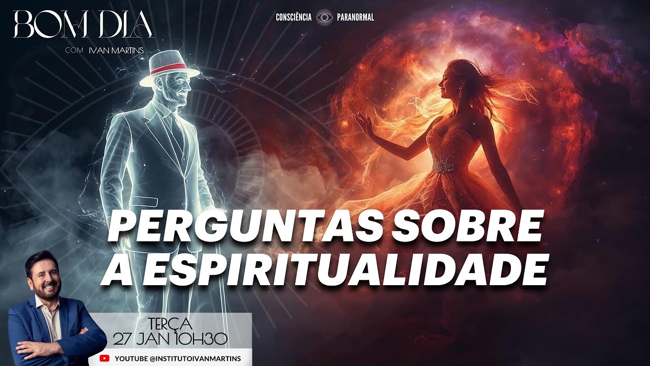 PERGUNTAS SOBRE ESPIRITUALIDADE  - Bom dia com Ivan Martins #41