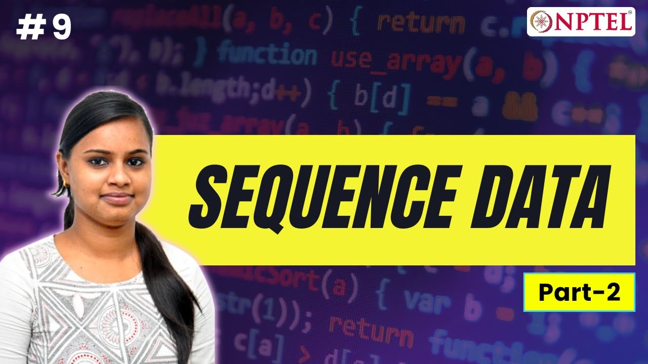 #9 Sequence data | Part 2 | Python for Data Science