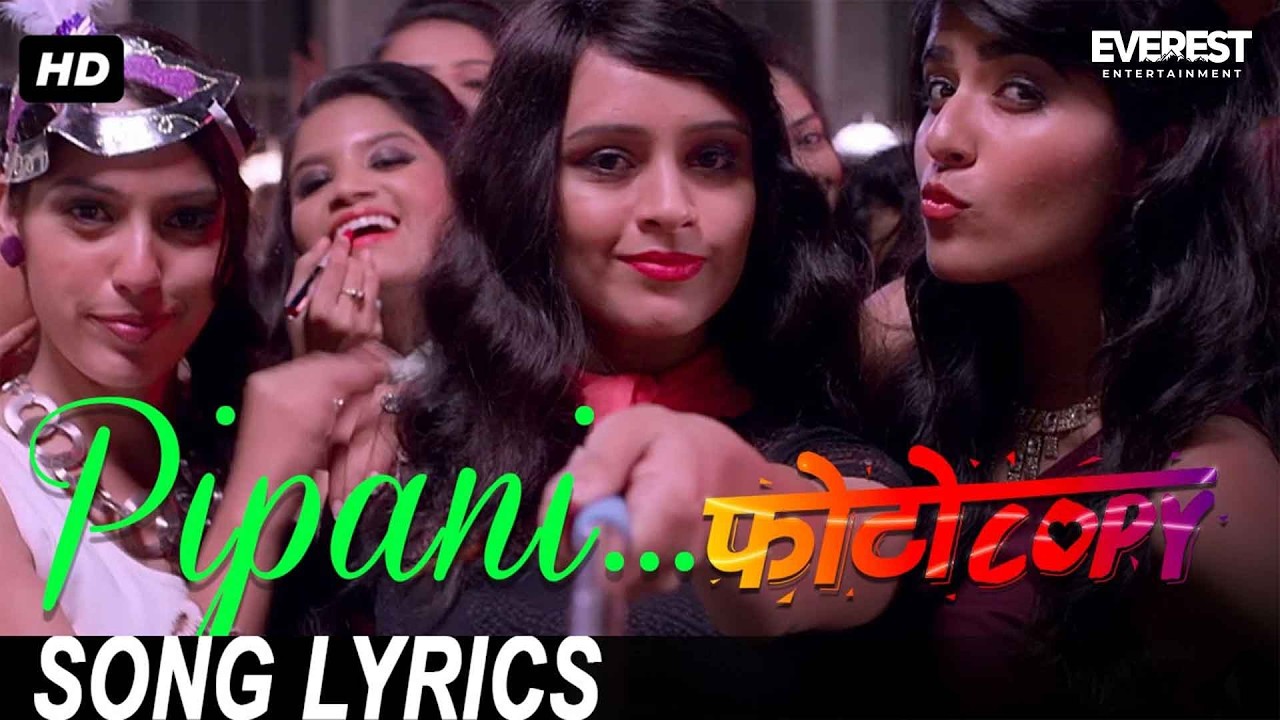 Pipani Song Video with Lyrics - Photocopy | Marathi Dance Songs 2016 | Parna Pethe, Chetan Chitnis
