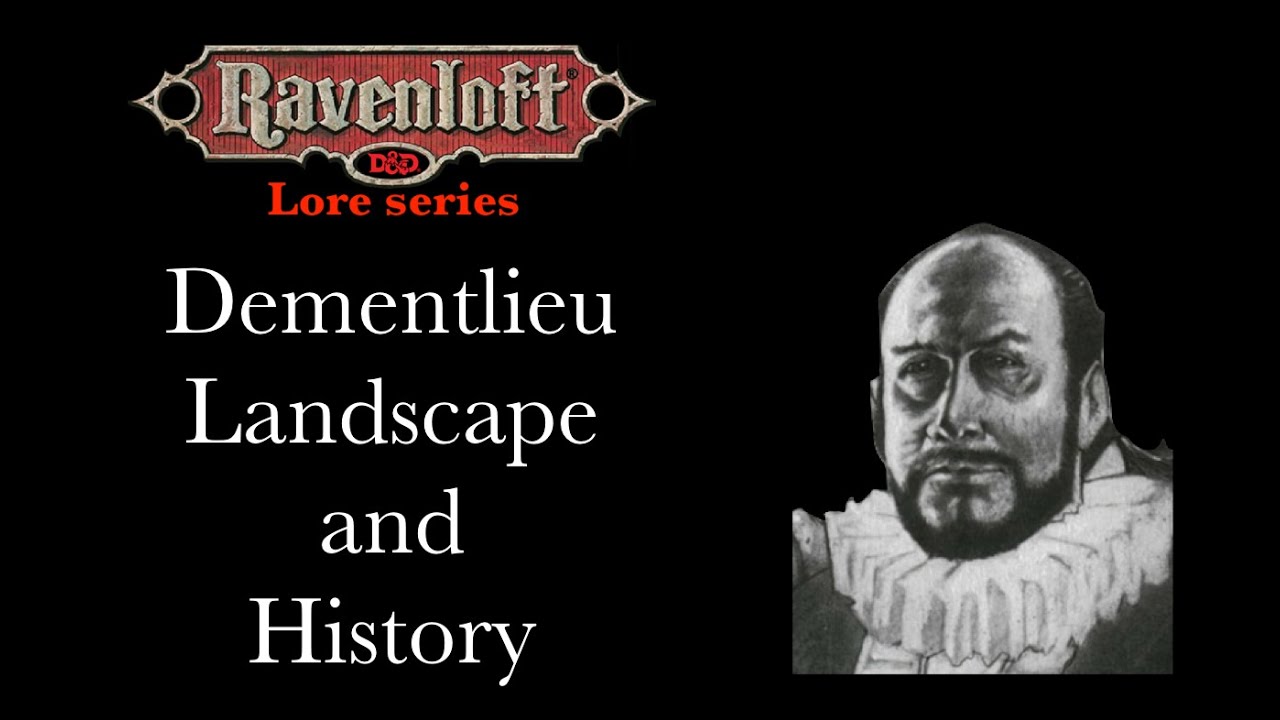 Ravenloft Lore - Dementlieu Landscape and History