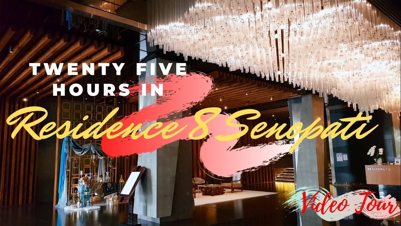 TOUR APARTEMEN RESIDENCE 8 SENOPATI - PART 1 - Apartemen MEWAH di Senopati