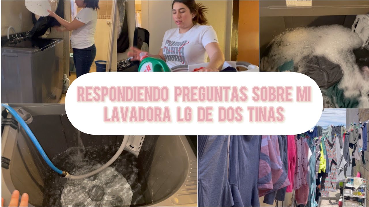 RUTINA DE LAVADO 🧼🧺 LAVADORA DE DOS TINAS LG.