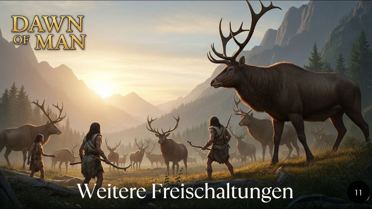 Dawn Of Men 11 Weitere Freischaltungen