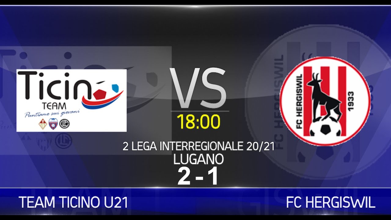 Team Ticino U21 VS FC Hergiswil (2° Lega Interregionale 20/21)