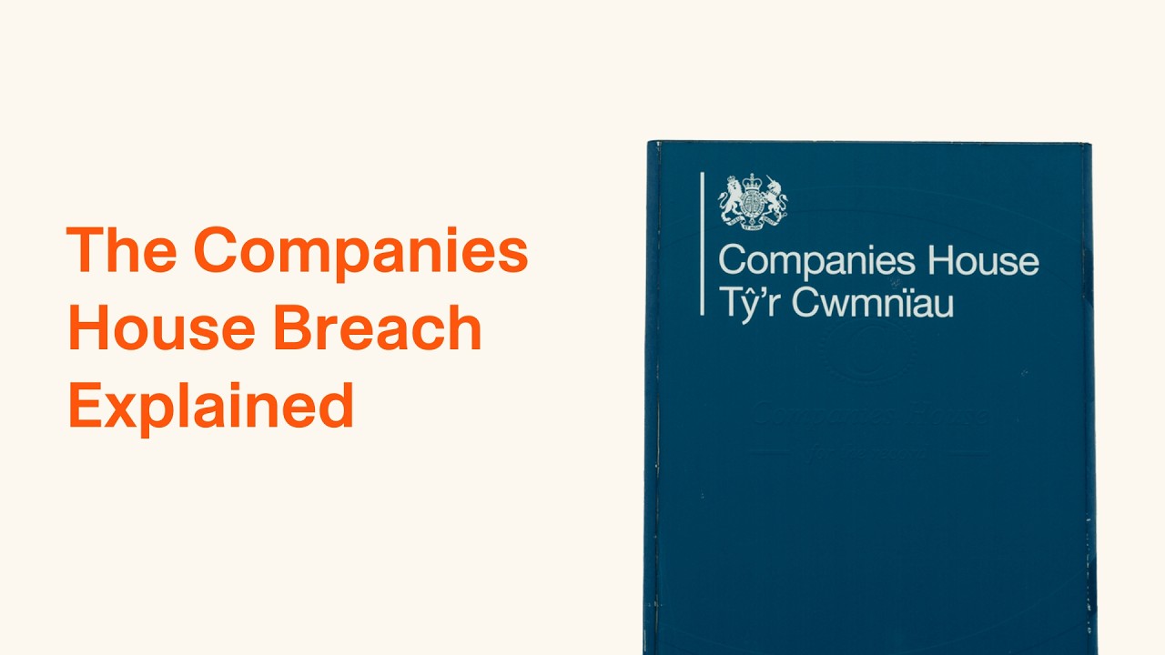 Companies House Data Breach Explained: Risks to UK Businesses & Directors