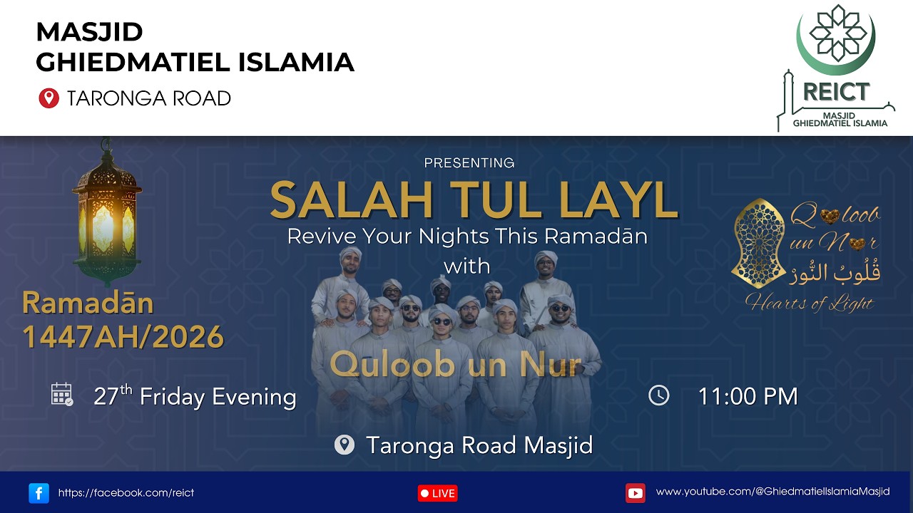 Ghiedmatiel Islam Masjid - Salatul Layl with Quloob un Nur