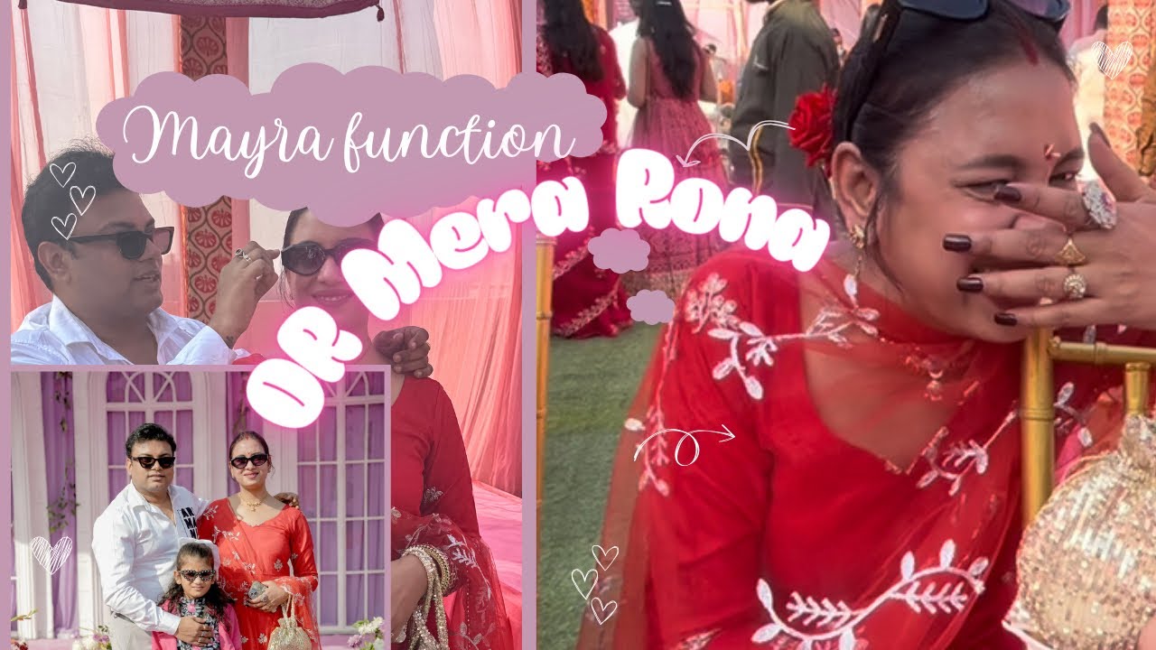 Mayra k function Ne Rula Diya Aj😭[ vrindavan wedding part-3]