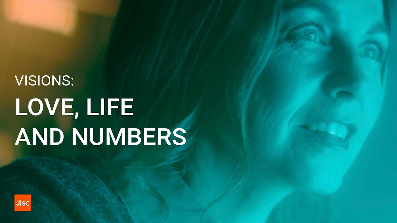 Love, Life and Numbers | Jisc