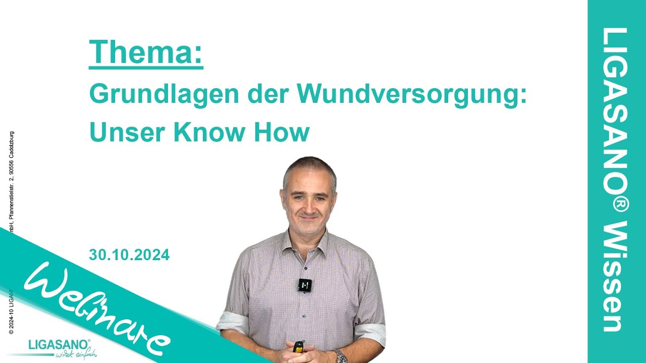Grundlagen der Wundversorgung - Unser Know How - Webinar 30.10.2024