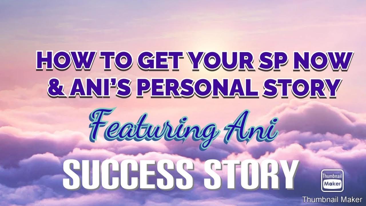 КАК ПОЛУЧИТЬ СВОЙ SP СЕЙЧАС И БОНУС: ЛИЧНАЯ ИСТОРИЯ АНИ