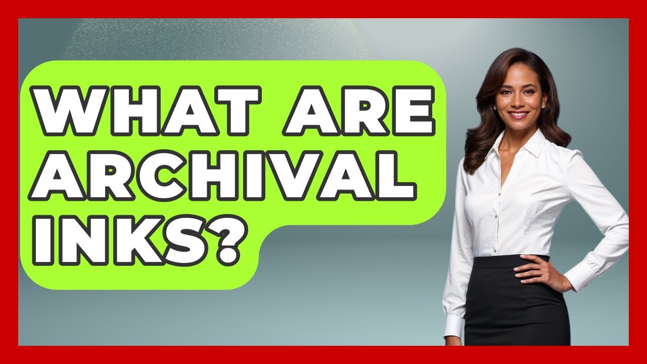 What Are Archival Inks? - The Memorabilia Zone